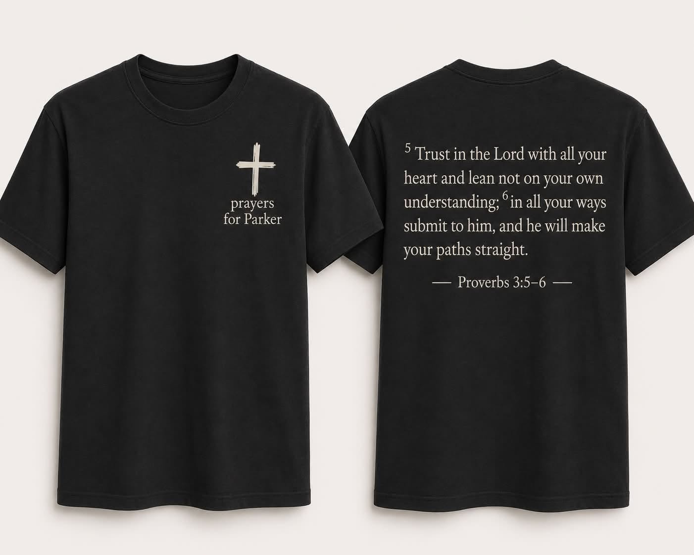 Prayer For Parket Proverbs 3:5 Graphic Tee