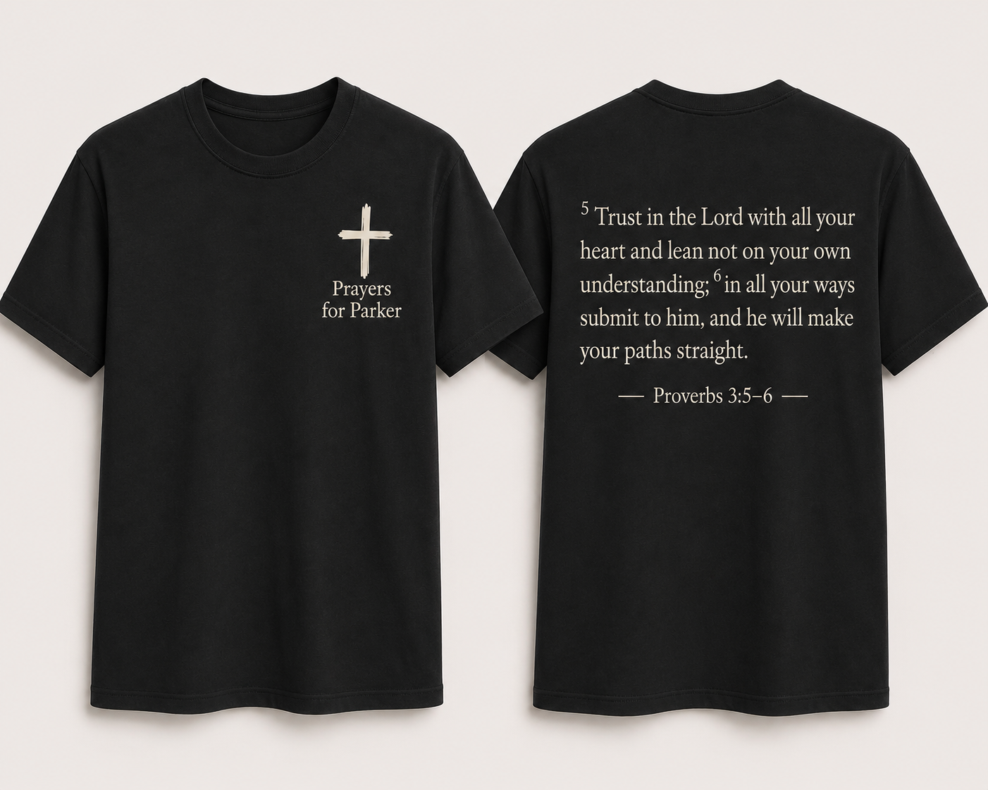 Prayer For Parker Proverbs 3:5 Graphic Tee