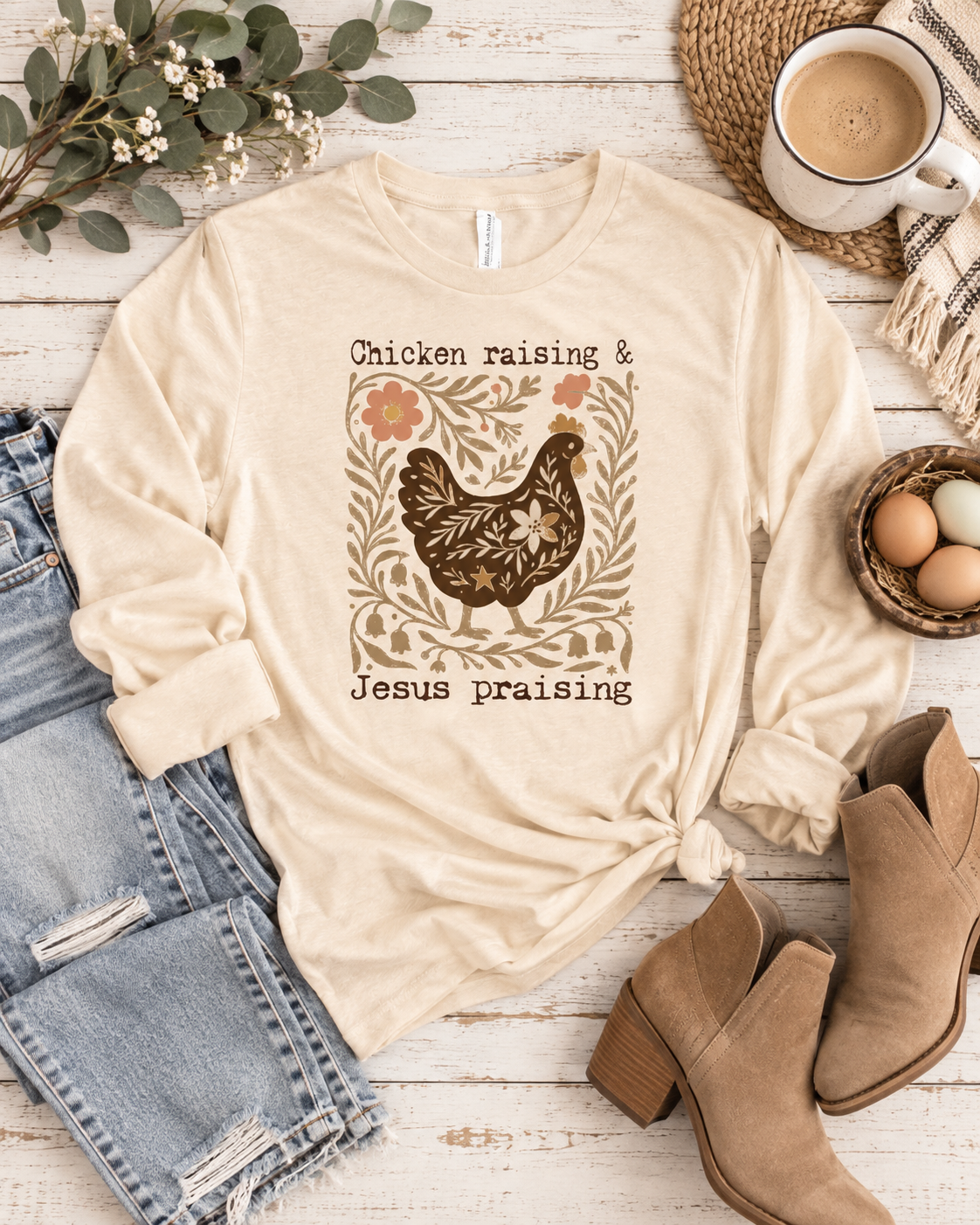 Chicken Raising & Jesus Praising Long Sleeve Graphic Top