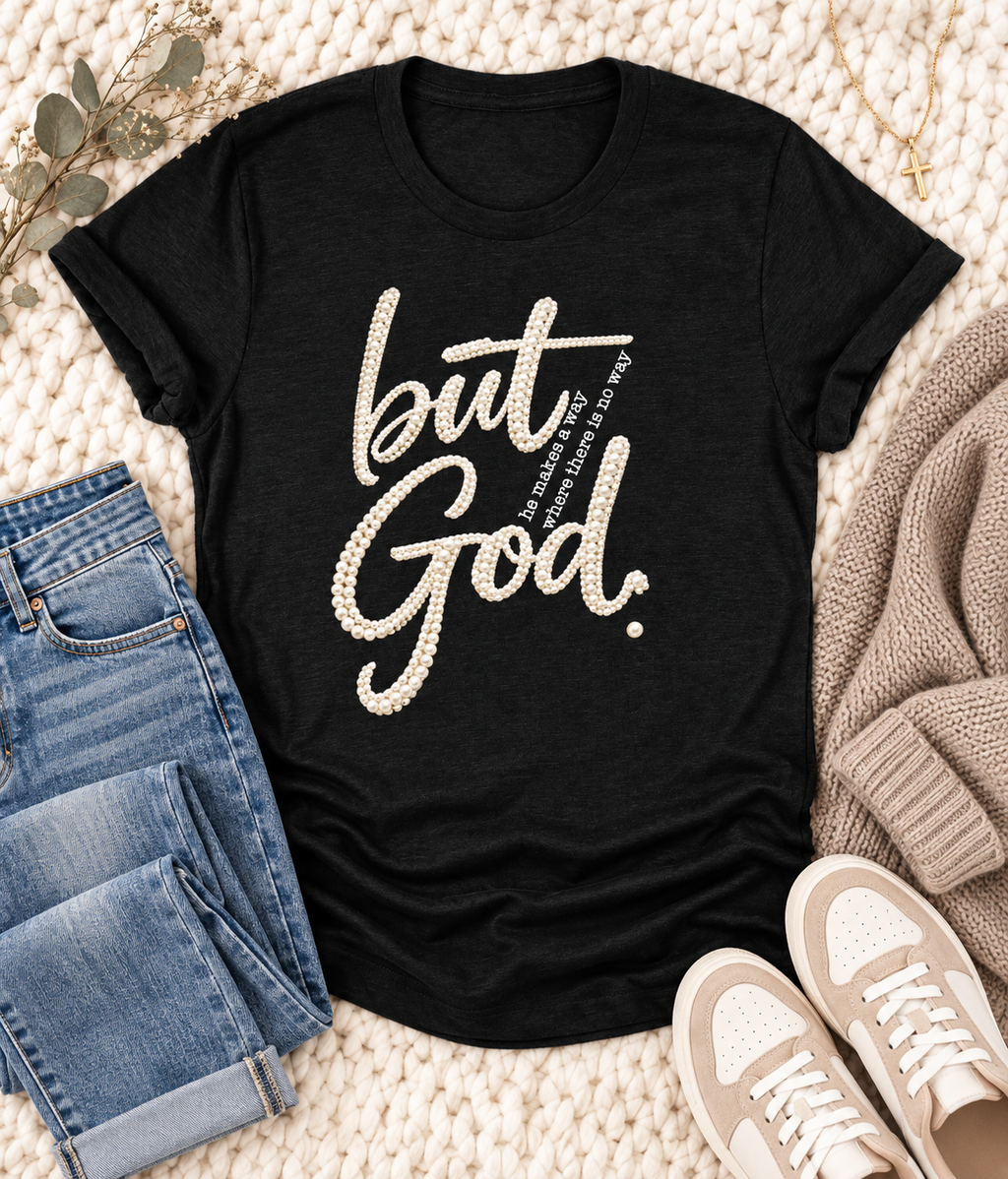 But God Bella Canvas Grahpic Tee