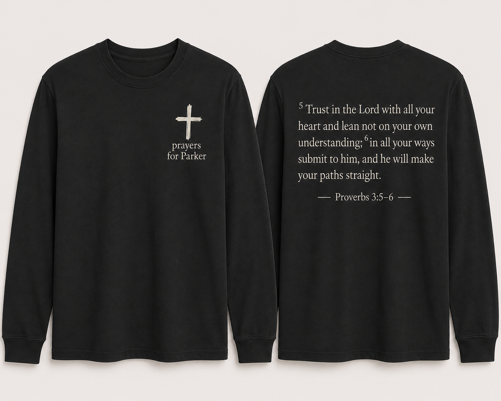 Prayer For Parket Proverbs 3:5 Graphic Tee