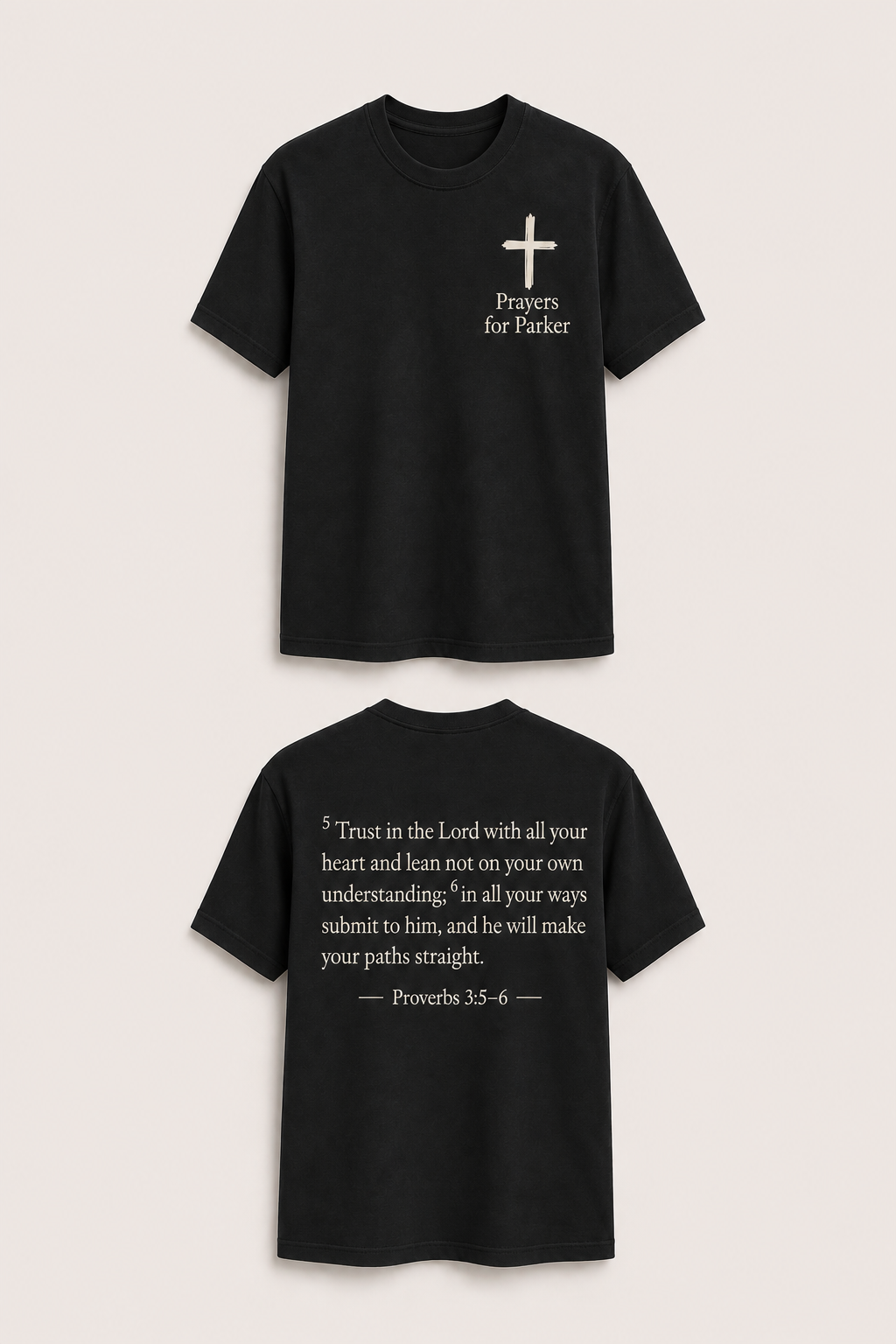 Prayer For Parker Proverbs 3:5 Graphic Tee