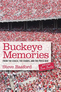 Buckeye Memories: From the Couch, the Stands, and the Press Box... and a Few Fun Facts - Paperback