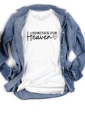 Homesick for Heaven Bella Canvas Graphic Tee